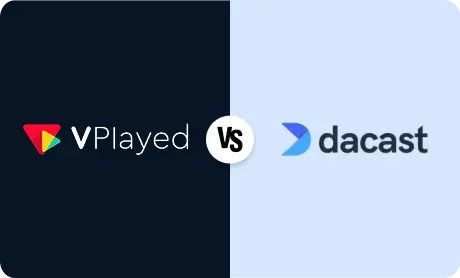VPlayed vs Dacast