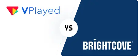 VPlayed Vs Brightcove