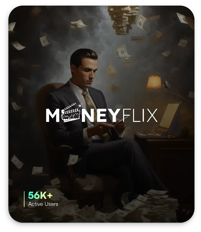 MoneyFLIX Case study