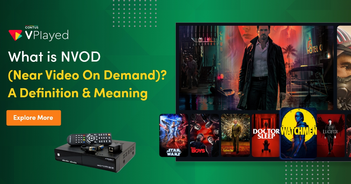 What Is Near Video On Demand And How Does NVOD Work 