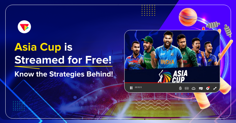 Asia cup is streaming for free! Know the strategy behind!